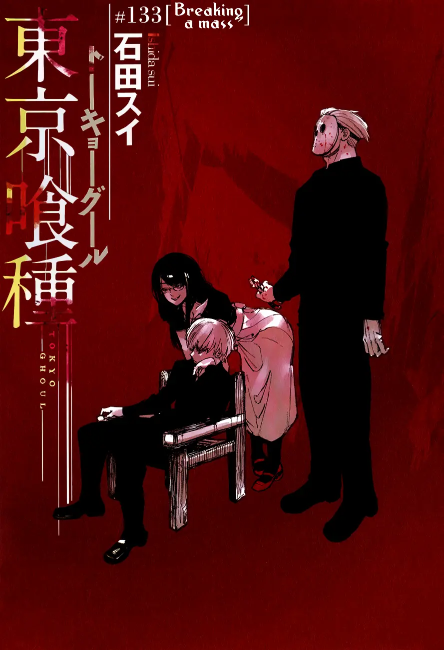 Tokyo Ghoul — Chapter 133 — Page 1